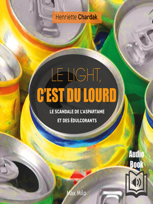 cover image of Le light c'est du lourd